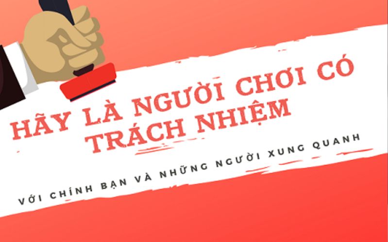 Lời khuyên cho thành viên khi chơi có trách nhiệm