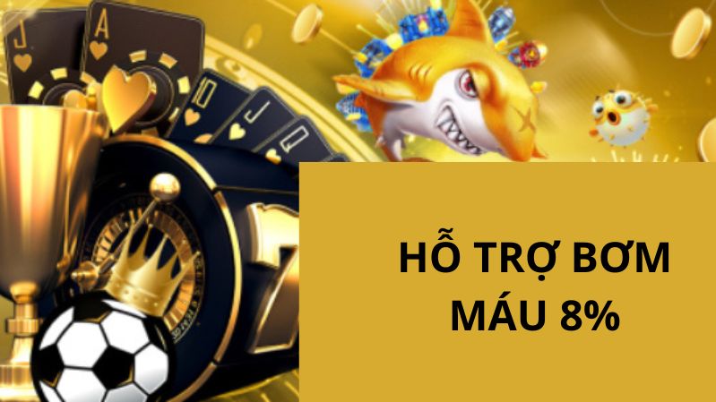 Sự kiện đặc biệt hỗ trợ bơm máu 8% cho tất cả các bạn hội viên 