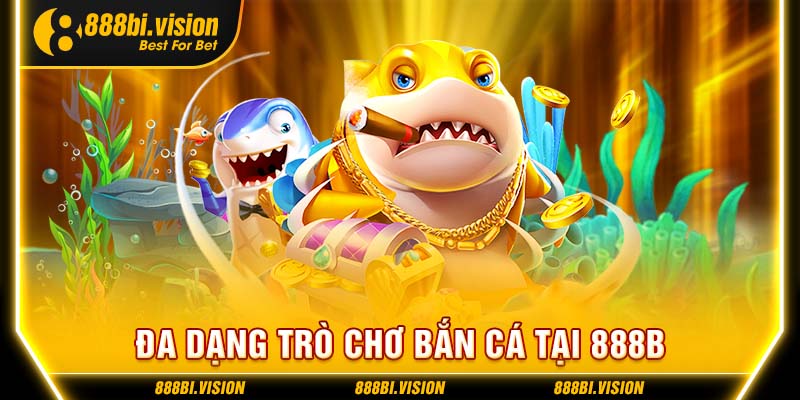 Không gian bắn cá tại nhà cái chất lượng