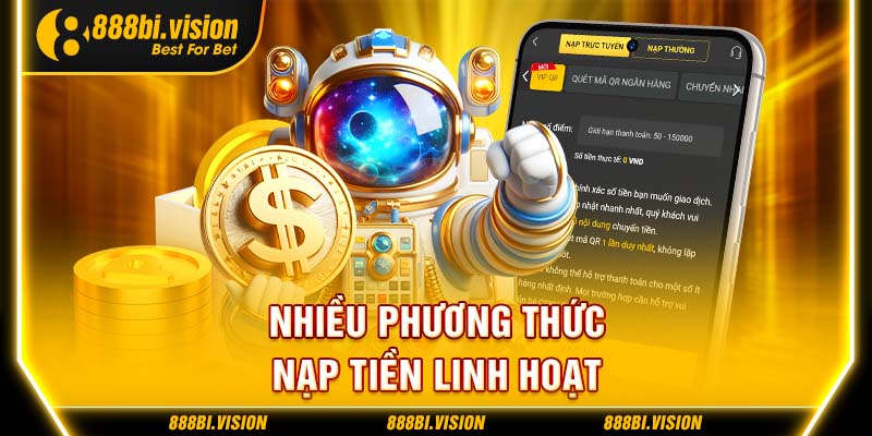 Đa dạng cách nạp tiền được sử dụng